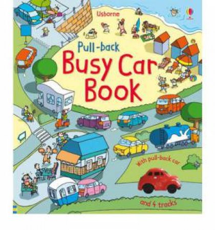 Pull-back Busy Car Book by Various 