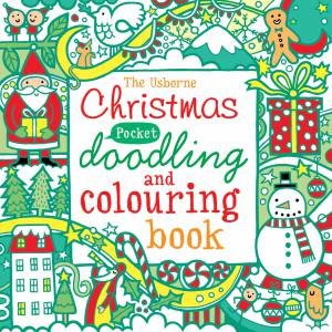 The Usborne Pocket Christmas Doodling And Colouring Book by Fiona Watt