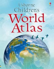 Usborne Childrens World Atlas