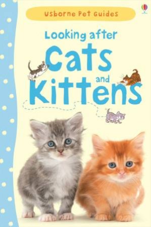 Looking After Cats and Kittens by Various