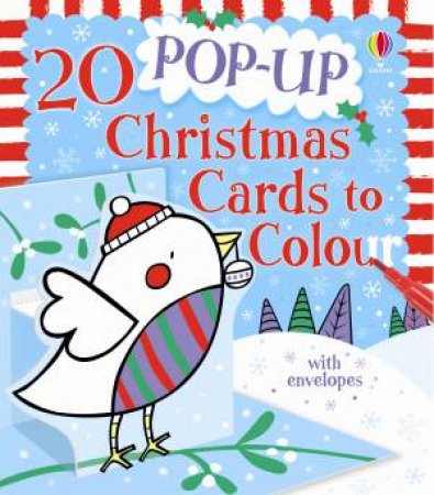 20 Pop-Up Christmas Cards To Colour by Candice Whatmore