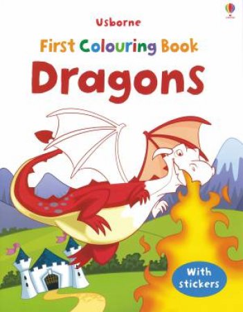 First Colouring Book: Dragons by Jessica Greenwell