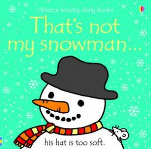 That's Not My Snowman... by Fiona Watt
