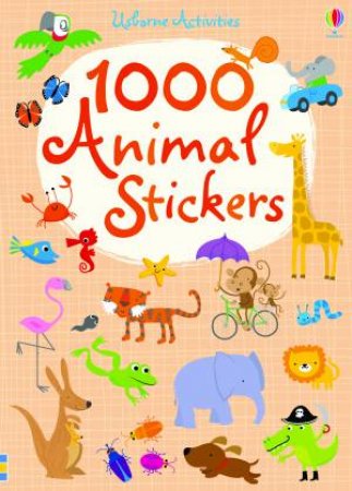 1000 Animal Stickers by Fiona Watt