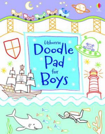 Usborne Doodle Pad For Boys by Fiona Watt