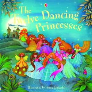 Twelve Dancing Princesses by Emma Helborough
