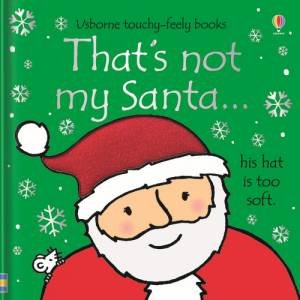 That's Not My Santa... by Fiona Watt & Rachel Wells