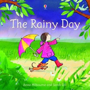 The Rainy Day by Anna Milbourne