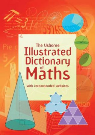 Illustrated Dictionary Of Maths by None