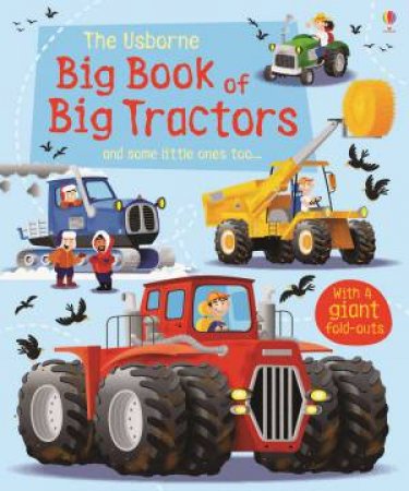 Big Book of Big Tractors by Various 