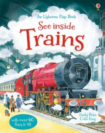 See Inside Trains by Emily Bone & Colin King