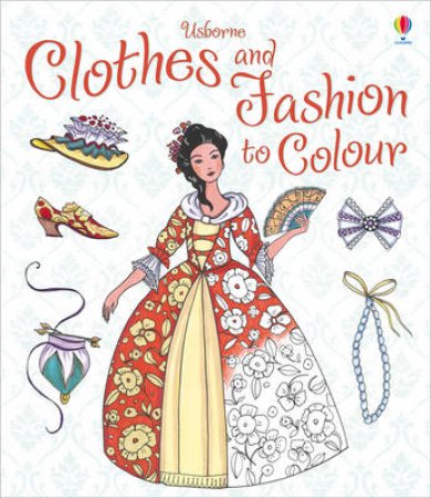 Clothes and Fashion to Colour by Ruth Brocklehurst