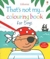 Thats Not My Colouring Book For Boys