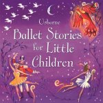 Ballet Stories for Little Children