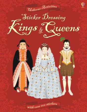 Sticker Dressing Kings and Queens by Ruth Brocklehurst & Anne Millard