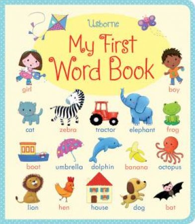 My First Word book by Felicity Brooks