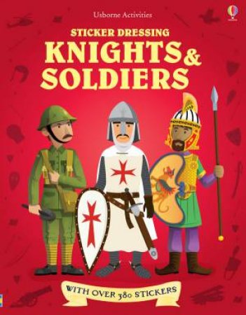 Sticker Dressing: Knights & Soldiers Bind Up by Kate Davies & Louie Stowell