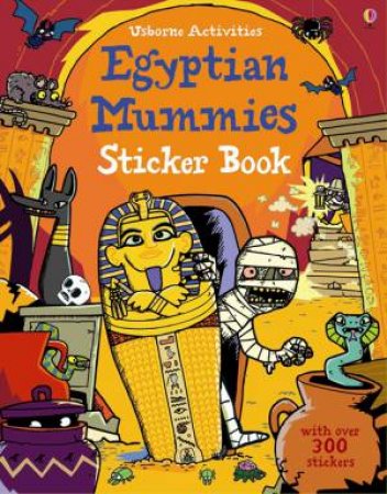 Egyptian Mummies Sticker Book by Various