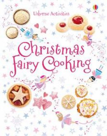 Christmas Fairy Cooking by Leonie Pratt