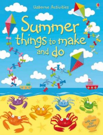 Summer Things to Make and Do by Leonie Pratt