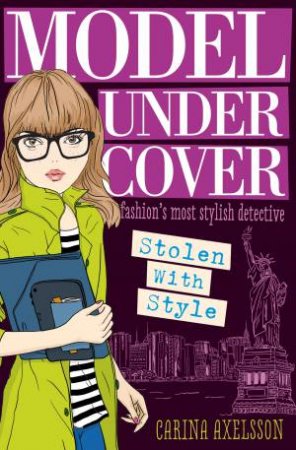 Model Under Cover: Stolen with Style by Carina Axelsson