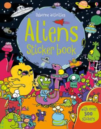 Aliens Sticker Book by Kirsteen Robson