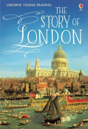 The Story Of London by Rob Lloyd Jones