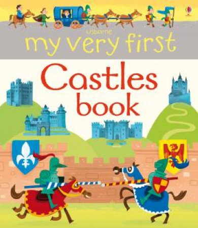 My Very First Castles Book by Lee Cosgrove