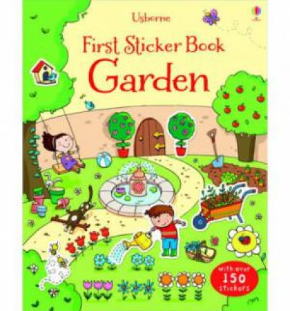 First Sticker Book: Garden by Lucy Bowman