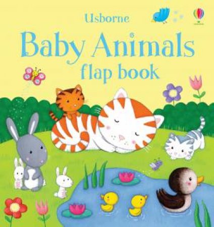 Baby Animals Flap Book by Sam Taplin