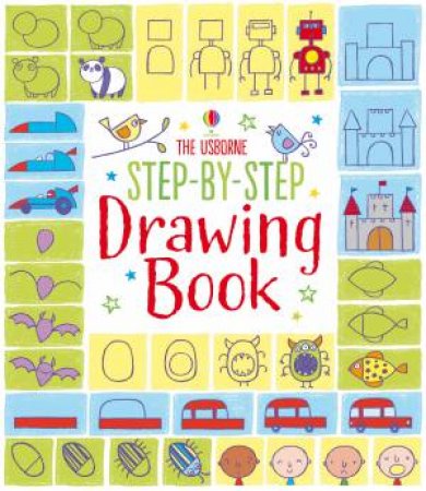 Step-by-Step Drawing Book by Fiona Watt