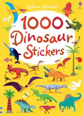 1000 Dinosaur Stickers by Lucy Bowman