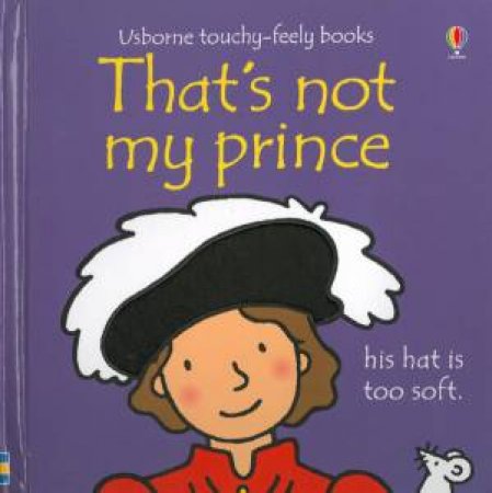 That's Not My Prince... by Fiona Watt & Rachel Wells