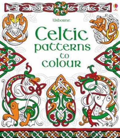 Celtic Patterns to Colour by Struan Reid