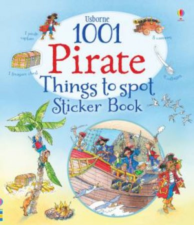 1001 Pirate Things to Spot Sticker Book by Rob Lloyd Jones