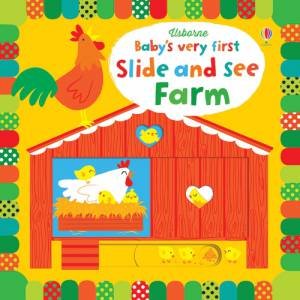 Baby's Very First Slide and See: Farm by Fiona Watt