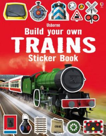 Build Your Own Trains Sticker Book by Simon Tudhope