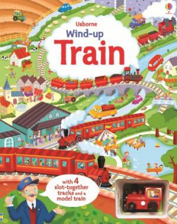 Wind-Up Train by Fiona Watt