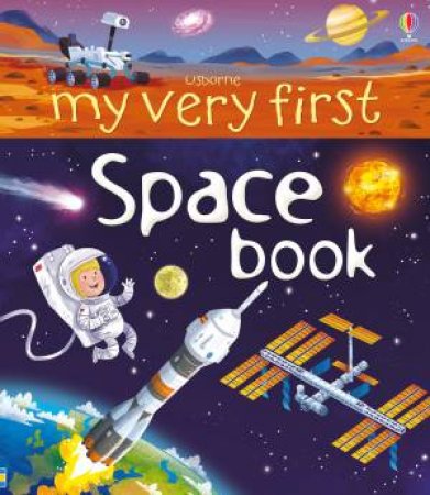 My Very First Book of Space by Emily Bone