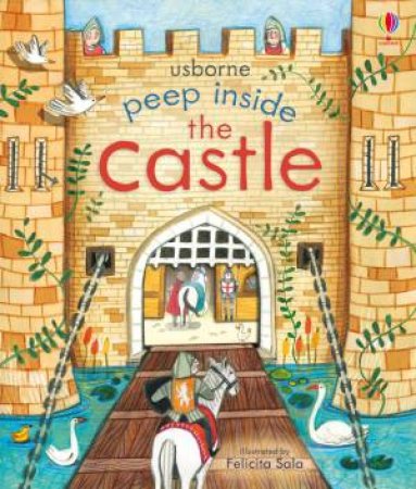 Usborne Peep Inside a Castle by Anna Milbourne