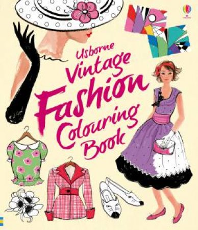 Vintage Fashion Colouring Book by Ruth Brooklehurst