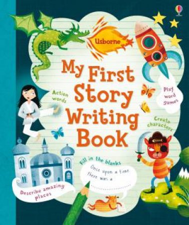 My First Story Writing Book by Katie Daynes