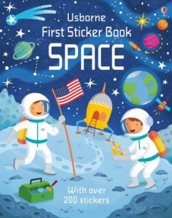 Usborne First Sticker Book: Space by Sam Smith