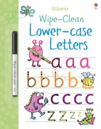 Wipe-Clean Lower-Case Letters by Jessica Greenwell & Kimberley Scott