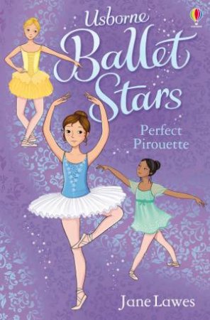Perfect Pirouette by Jane Lawes