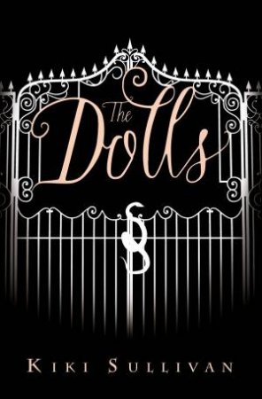 The Dolls by Kiki Sullivan