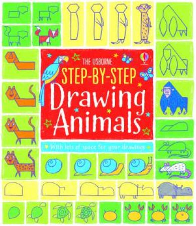Step-by-Step Drawing Animals by Various