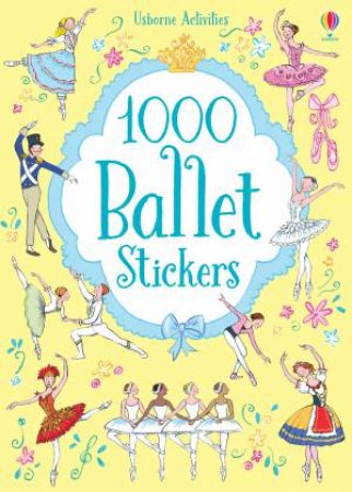 1000 Ballet Stickers by Sue Meredith