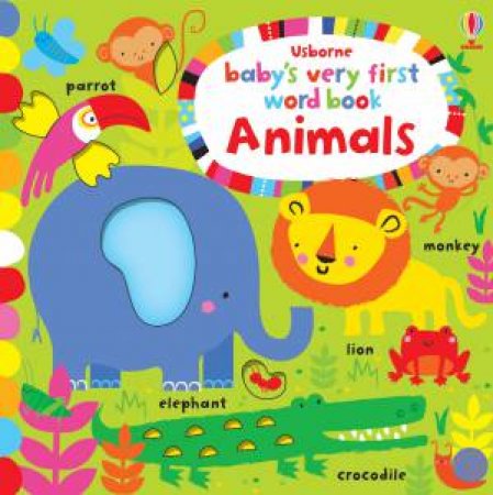 Baby's Very First Word Book: Animals by Various