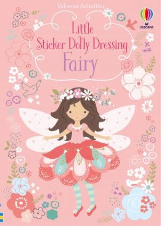 Little Sticker Dolly Dressing: Fairy by Fiona Watt & Lizzie Mackay